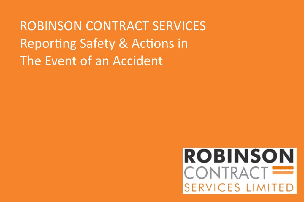 RCS – Reporting Safety and Actions in the Event of an Accident